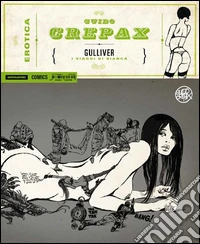 Gullliver. I viaggi di Bianca libro