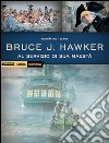 Al servizio di sua Maestà. Bruce J. Hawker. Vol. 2 libro