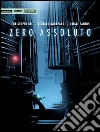 Zero assoluto libro