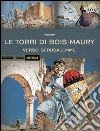 Verso Gerusalemme. Le torri di Bois Maury libro