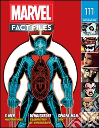 Marvel fact files. Vol. 58: 111-112 libro