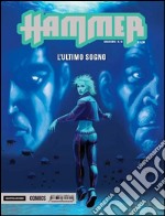 L'ultimo sogno. Hammer. Vol. 13 libro