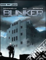 Bunker. Frontiere proibite libro