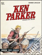 Caccia sul mare. Ken Parker classic. Vol. 9 libro