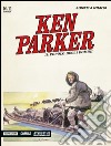 Il popolo degli uomini. Ken Parker classic. Vol. 11 libro