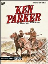 La ballata di Pat O'Shane. Ken Parker classic. Vol. 12 libro