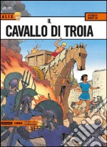 Il cavallo di Troia. Alix. Vol. 5 libro