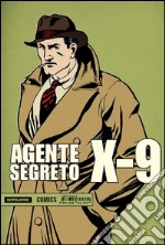 Agente segreto X-9. Vol. 2: Novembre 1935-Aprile 1938 libro