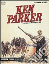 Butch, l'implacabile. Ken Parker classic. Vol. 16 libro