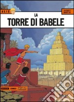 La torre di Babele. Alix. Vol. 7 libro