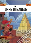 La torre di Babele. Alix. Vol. 7 libro di Martin Jacques