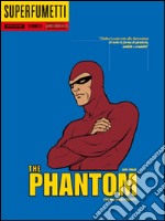 The Phantom. L'uomo mascherato libro