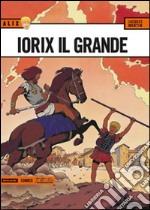 Iorix il grande. Alix. Vol. 9 libro