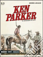 Il giudizio di Dio. Ken Parker classic. Vol. 21 libro