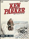 Lily e il cacciatore. Ken Parker classic. Vol. 25 libro