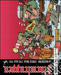 La raccolten. Sturmtruppen. Vol. 10 libro