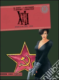 XIII. Segreto militare. Irina. Vol. 10 libro