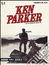 Le colline sacre. Ken Parker classic. Vol. 31 libro