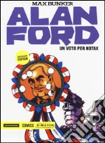 Alan Ford Supercolor Edition. Vol. 16: Un voto per Notax libro