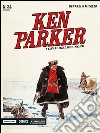 I cavalieri del Nord. Ken Parker classic. Vol. 34 libro