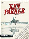 Diritto e rovescio. Ken Parker classic. Vol. 36 libro