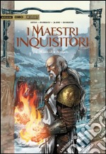 I Maestri Inquisitori. Nikolai e Mihael. Vol. 2 libro