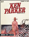 Rosso sangue. Ken Parker classic. Vol. 49 libro di Berardi Giancarlo Milazzo Ivo