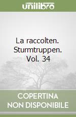 La raccolten. Sturmtruppen. Vol. 34 libro
