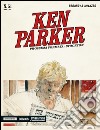 Prossima fermata. Stockton. Ken Parker classic. Vol. 51 libro