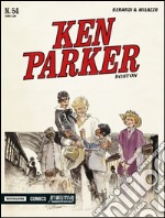 Boston. Ken Parker classic. Vol. 54 libro