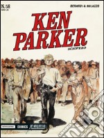 Sciopero. Ken Parker classic. Vol. 58 libro