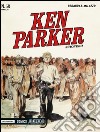 Sciopero. Ken Parker classic. Vol. 58 libro