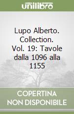 Lupo Alberto. Collection. Vol. 19: Tavole dalla 1096 alla 1155 libro