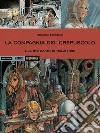 La compagnia del crepuscolo. L'ultimo canto di Malaterra libro di Bourgeon François