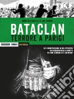 Bataclan. Terrore a Parigi libro