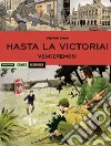 Vinceremos. Hasta la victoria!. Vol. 2 libro