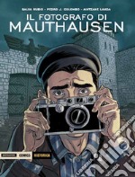 Il fotografo di Mauthausen libro