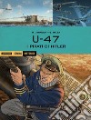 U 47. I pirati di Hitler libro