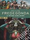 Fredegonda. La regina sanguinaria libro