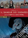 Alla corte di Inghilterra. Il sangue dei codardi libro