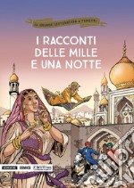 I racconti delle Mille e una notte libro