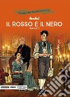 Il rosso e il nero. Prima parte libro di Stendhal Djian Philippe Fejzula Toni