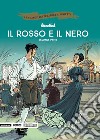 Il rosso e il nero. Seconda parte libro