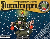 50 anni a koloren! Sturmtruppen. Ediz. integrale. Vol. 10: Strisce dalla 1729 alla 1920 libro