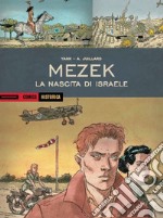 Mezek. La nascita di Israele libro