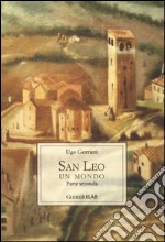 San Leo. Un mondo. Parte seconda libro