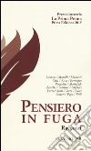 Pensiero in fuga libro di Venturini A. (cur.)