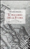 Il percorso della storia libro di Sanarica Donatella