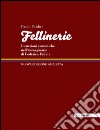 Fellinerie. Incursioni semiotiche nell'immaginario di Federico Fellini libro