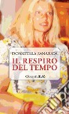 Il respiro del tempo libro di Sanarica Donatella